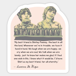 Laverne and Shirley - Friendship Quote Sticker